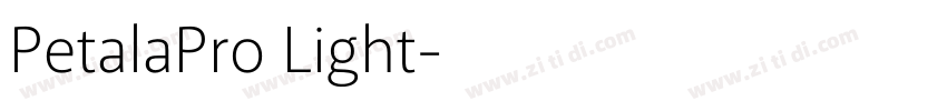 PetalaPro Light字体转换